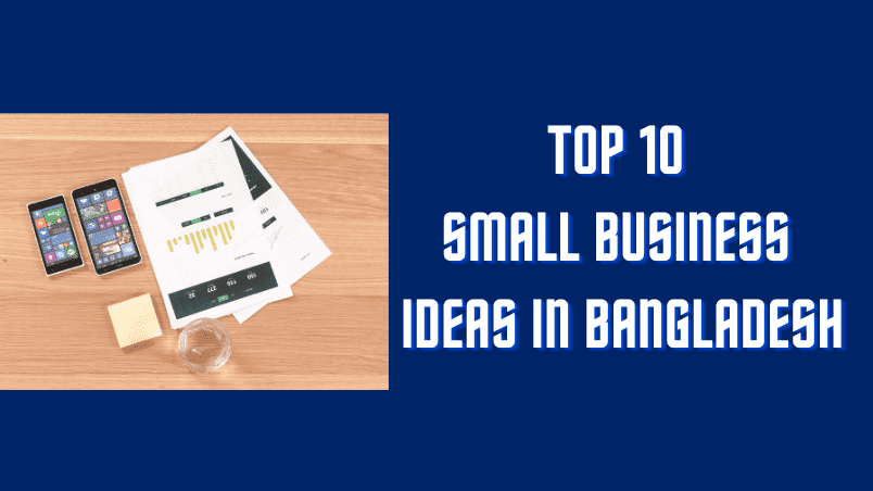 Small business ideas in Bangladesh